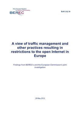 A View of Traffic Management and Other Practices Resulting in Restrictions to the Open Internet in Europe
