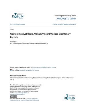 Wexford Festival Opera, William Vincent Wallace Bicentenary Recitals