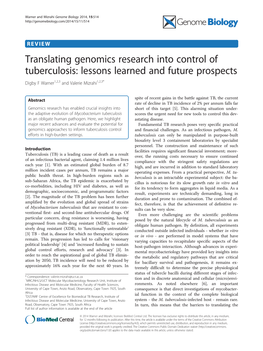 Translating Genomics Research Into Control of Tuberculosis: Lessons Learned and Future Prospects Digby F Warner1,2,3 and Valerie Mizrahi1,2,3*