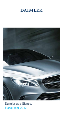 Daimler at a Glance. Fiscal Year 2012. Contents