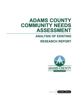 Adams County Community Needs Assessment Analysis of Existing Research Report