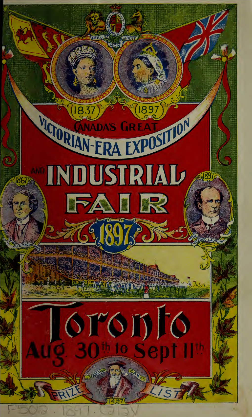 Canada's Great Victorian-Era Exposition and Industrial Fair Toronto, August 30Th to September 11Th, 1897