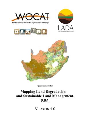 Mapping Land Degradation and Sustainable Land Management. (QM)