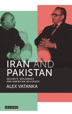 IRAN and PAKISTAN Security, Diplomacy and American Influence