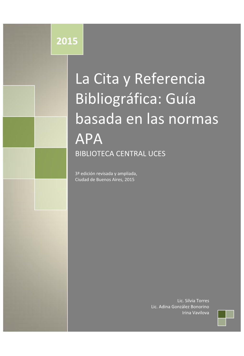 La Cita Y Referencia Bibliográfica: Guía Basada En Las Normas APA ...