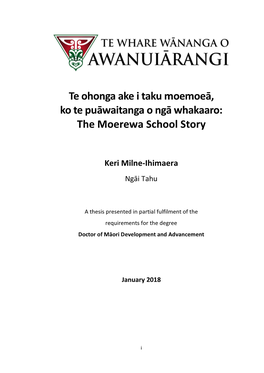 Te Ohonga Ake I Taku Moemoeā, Ko Te Puāwaitanga O Ngā Whakaaro: the Moerewa School Story