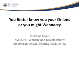 You Better Know You Your Onions Or You Might Wannacry