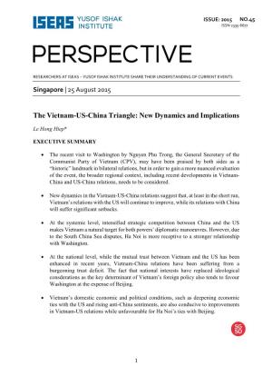 The Vietnam-US-China Triangle: New Dynamics and Implications