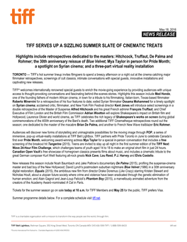 News Release. Tiff Serves up a Sizzling Summer Slate Of