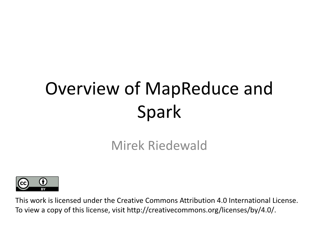 Overview of Mapreduce and Spark