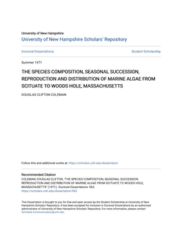 The Species Composition, Seasonal Succession, Reproduction and Distribution of Marine Algae from Scituate to Woods Hole, Massachusetts