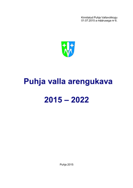 Puhja Valla Arengukava 2015 – 2022 Koostamise Protsessist