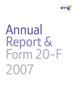 B T Gr Oup Plc Annu Al Repor T and Form 20-F 2007