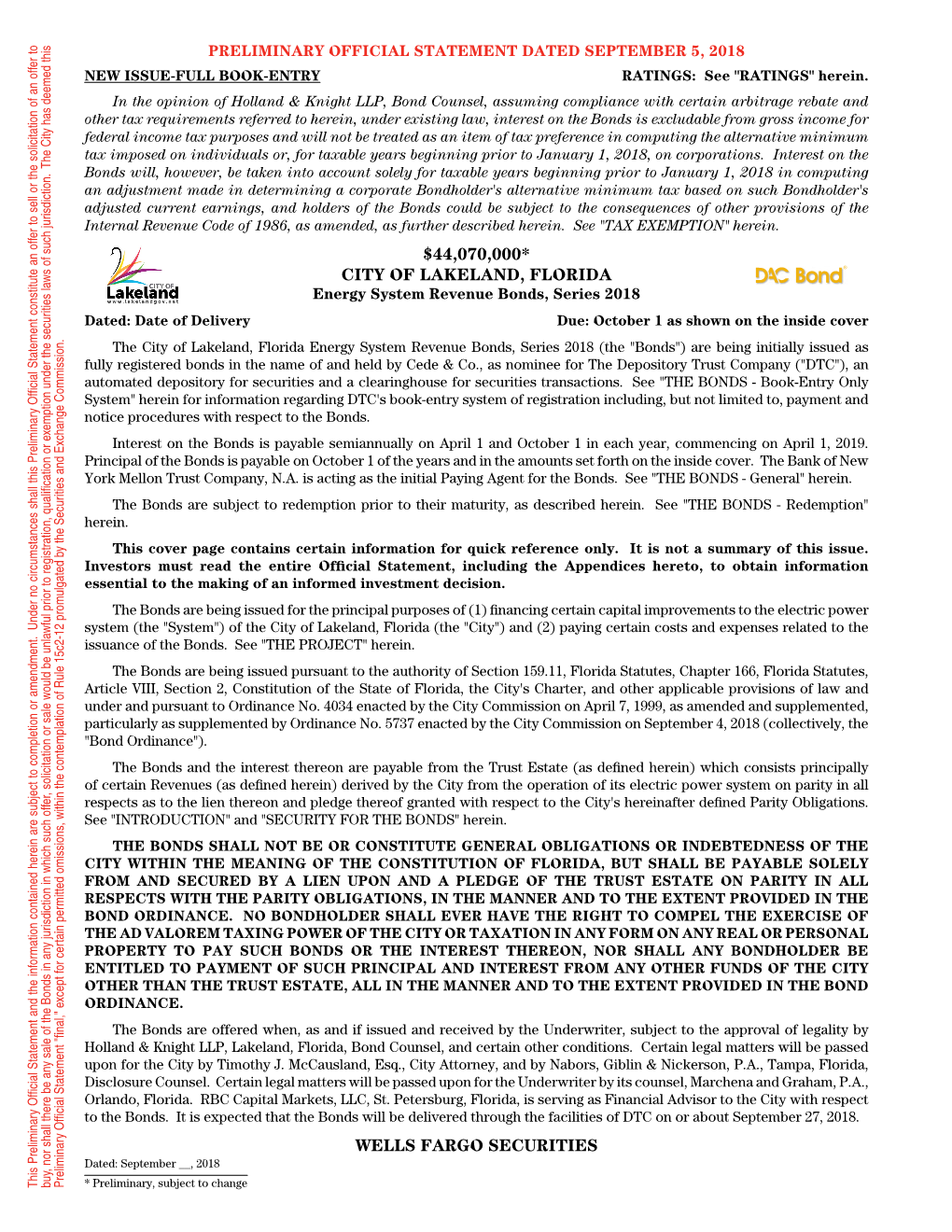 CITY of LAKELAND, FLORIDA WELLS FARGO SECURITIES $44,070,000* Due: October1asshownontheinsidecover RATINGS: See"RATINGS"Herein