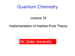 Lecture 16 Hartree Fock Implementation