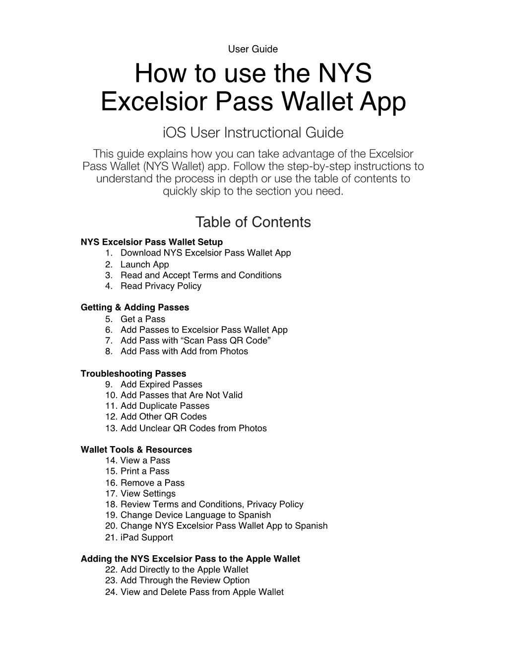 How to Use the NYS Excelsior Pass Wallet App Ios User Instructional Guide This Guide Explains How You Can Take Advantage of the Excelsior Pass Wallet (NYS Wallet) App