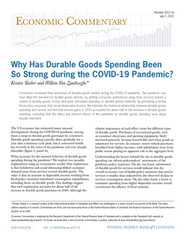 Why Has Durable Goods Spending Been So Strong During the COVID-19 Pandemic? Kristen Tauber and Willem Van Zandweghe*