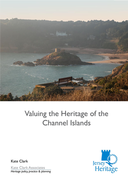 Valuing the Heritage of the Channel Islands