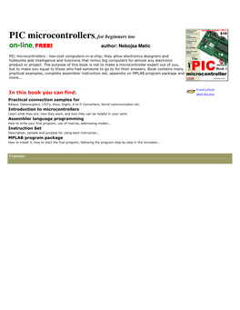 PIC Microcontrollers, for Beginners Too On-Line, FREE! Author: Nebojsa Matic
