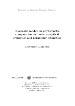 Stochastic Models in Phylogenetic Comparative Methods: Analytical Properties and Parameter Estimation