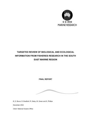 Targeted Review of Biological and Ecological Information from Fisheries Research in the South East Marine Region