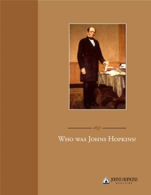 Who-Was-Johns-Hopkins.Pdf