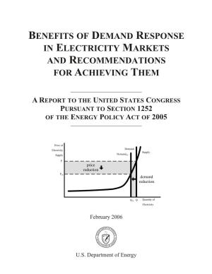 Benefits of Demand Response in Electricity Markets and Recommendations for Achieving Them