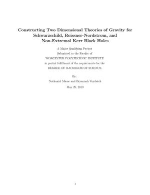 Constructing Two Dimensional Theories of Gravity for Schwarzschild, Reissner-Nordstrom, and Non-Extremal Kerr Black Holes