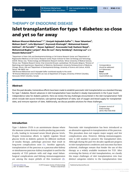Islet Transplantation for Type 1 Diabetes: So Close and Yet So Far Away