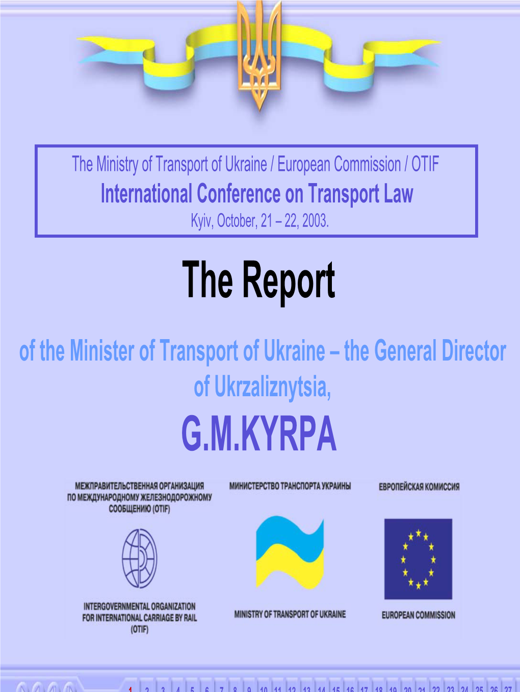 The Railway Transport of Ukraine