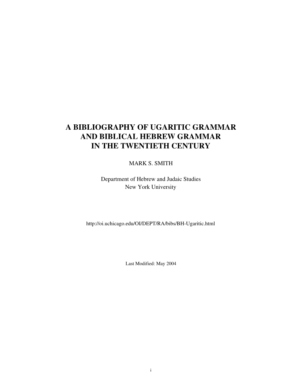A Bibliography of Ugaritic Grammar and Biblical Hebrew Grammar in the Twentieth Century