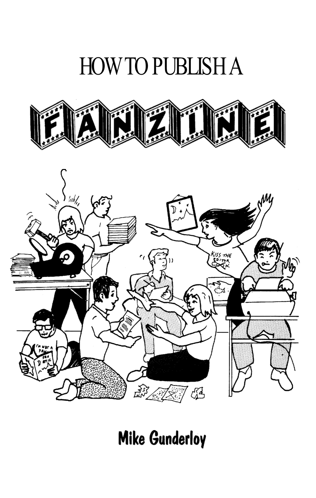 How to Publish a Fanzine (Loompanics, 1988)