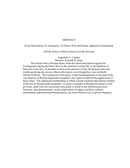 ABSTRACT from Intervention, to Insurgency, to Peace: How the Roman Approach to Interacting with the Tribes in Iberia Almost Lost