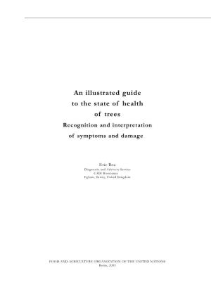 An Illustrated Guide to the State of Health of Trees. Recognition and Interpretation of Symptoms