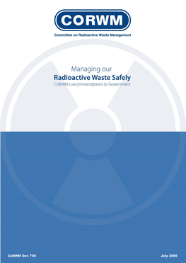 Managing Our Radioactive Waste Safely 1