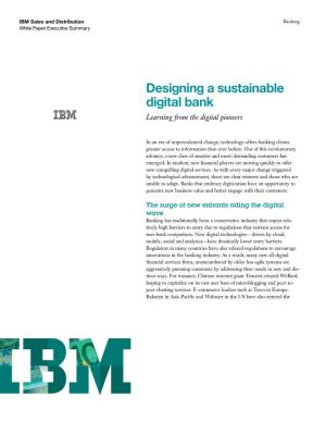 Designing a Sustainable Digital Bank Learning from the Digital Pioneers