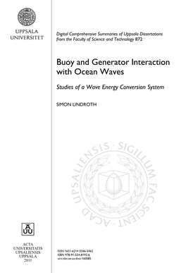 Buoy and Generator Interaction with Ocean Waves
