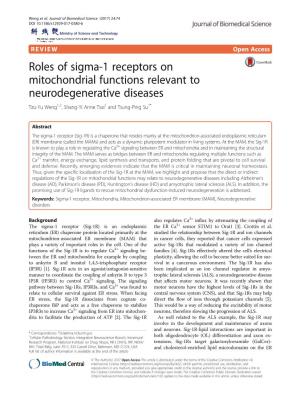 Roles of Sigma-1 Receptors on Mitochondrial Functions Relevant to Neurodegenerative Diseases Tzu-Yu Weng1,2, Shang-Yi Anne Tsai1 and Tsung-Ping Su1*