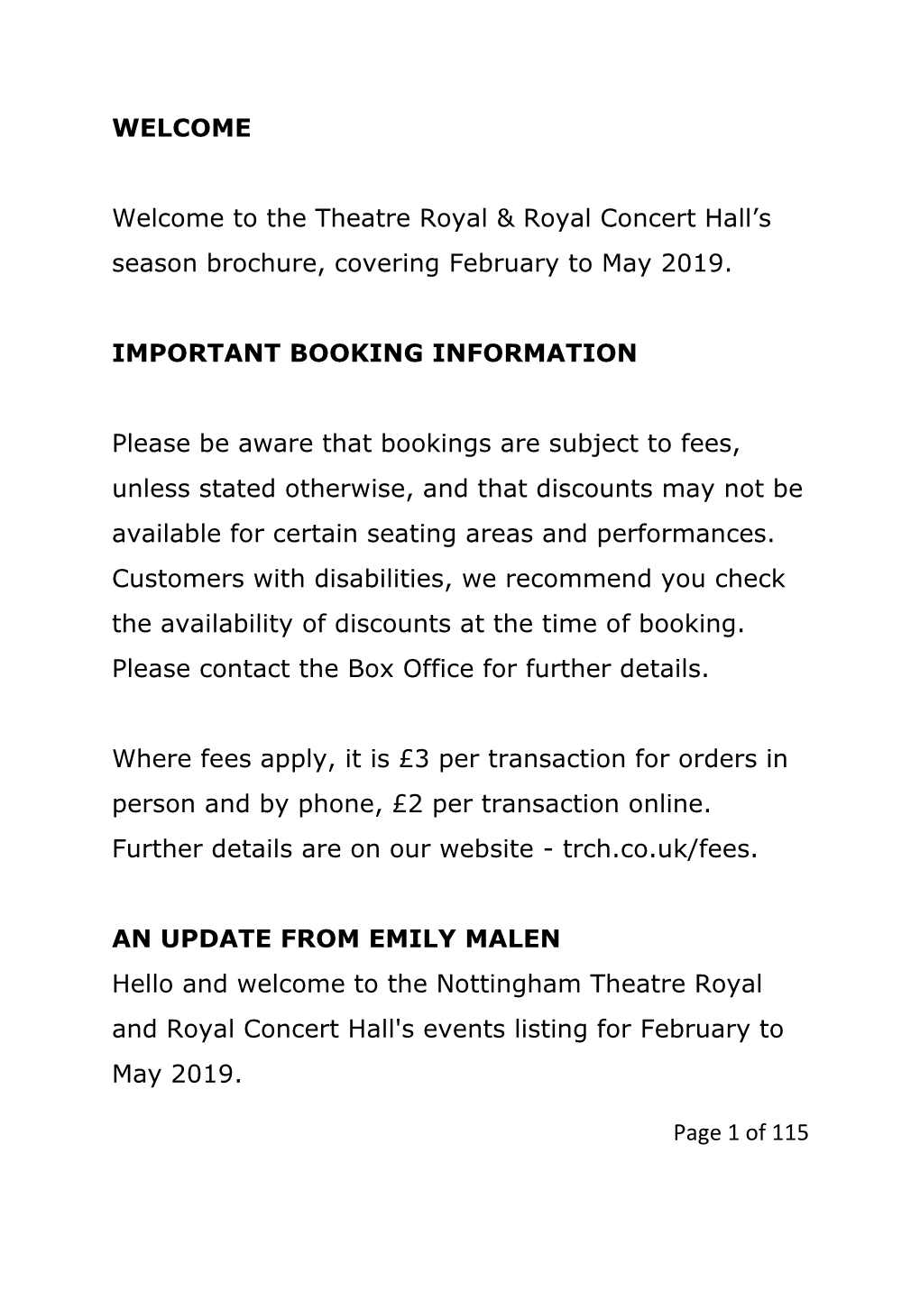 Page 1 of 115 WELCOME Welcome to the Theatre Royal & Royal Concert