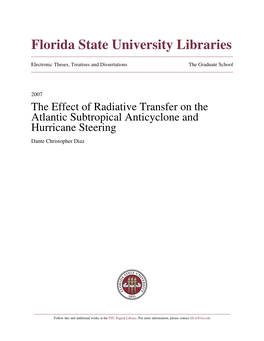 The Effect of Radiative Transfer on the Atlantic Subtropical Anticyclone and Hurricane Steering Dante Christopher Diaz