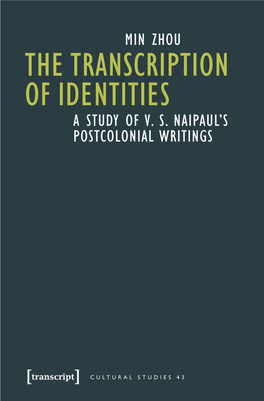 A Study of VS Naipaul's Postcolonial Writings