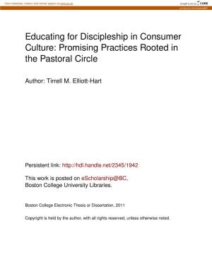 Educating for Discipleship in Consumer Culture: Promising Practices Rooted in the Pastoral Circle