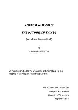 A Critical Analysis of the Nature of Things (To Include the Play Itself)