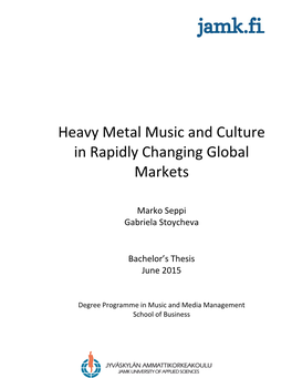 Heavy Metal Music and Culture in Rapidly Changing Global Markets