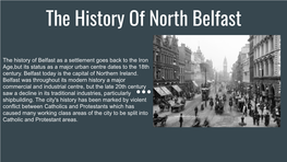 The History of North Belfast