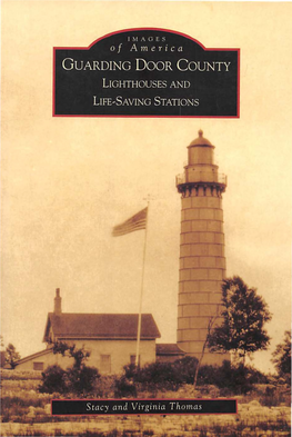 Guarding Door County Lighthouses and Life,Saving Stations