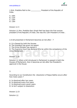 1.Smt. Pratibha Patil Is the ___President of the Republic of India. A