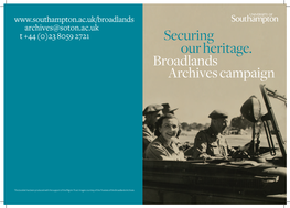 Securing Our Heritage. Archives Campaign Broadlands