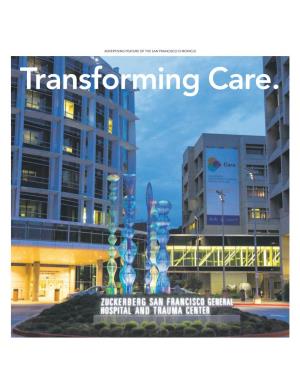 Transforming Care. N2 Advertising Feature � � Sunday, May 22, 2016 Creating the ` Trauma Center of the Future'