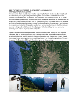 THE PACIFIC NORTHWEST: WASHINGTON and ORGEGON PART 1 OLYMPIC NATIONAL PARK I Have Much to Thank My Father and Mother Exploring the Pacific Northwest